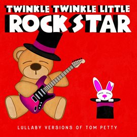 Cover image for Lullaby Versions of Tom Petty