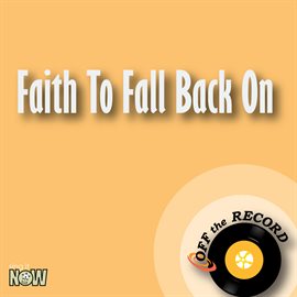 Cover image for Faith To Fall Back On - Single