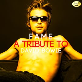Cover image for Fame (A Tribute To David Bowie)