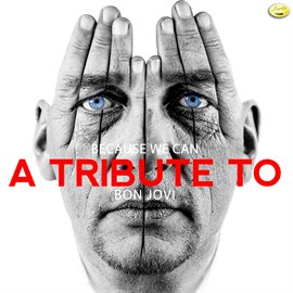 Cover image for Because We Can - A Tribute to Bon Jovi