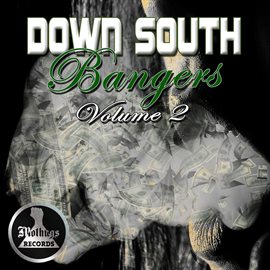 Cover image for Big Caz Presents Down South Bangers, Vol. 2