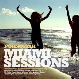 Cover image for PornoStar Miami Sessions 2013