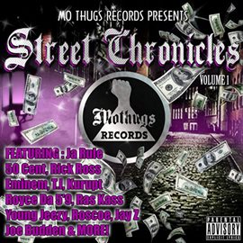 Cover image for Mo Thugs Presents Street Chronicles, Vol. 1