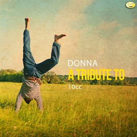 Cover image for Donna - A Tribute to 10cc