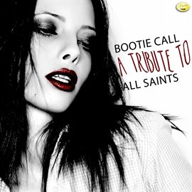 Cover image for Bootie Call - A Tribute to All Saints