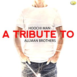 Cover image for Hoochi Man - A Tribute to Allman Brothers