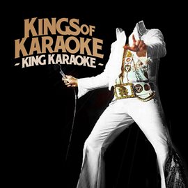Cover image for King Karaoke (A Tribue to Elivs Presley) [Karaoke Version]