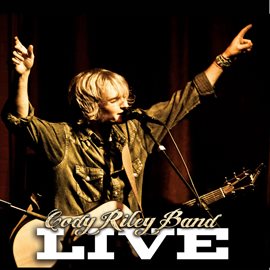 Imagen de portada para Cody Riley Band (Live)