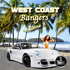 Cover image for Mo Thugs Records Presents: West Coast Bangers, Vol. 2