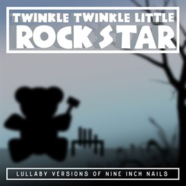 Cover image for Lullaby Versions of Nine Inch Nails