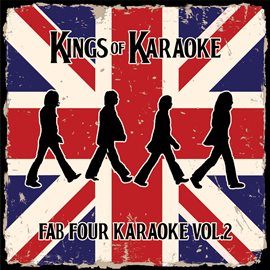 Cover image for Fab Four Karaoke, Vol. 2 (A Karaoke Tribute To The Beatles)