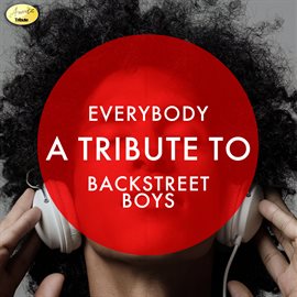 Cover image for Everybody - A Tribute to Backstreet Boys