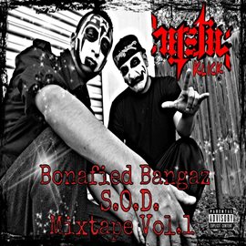Cover image for Bonafied Bangaz S.O.D Mixtape Vol. 1