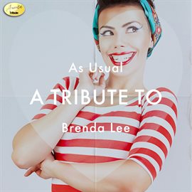 Cover image for As Usual - A Tribute to Brenda Lee