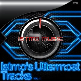 Imagen de portada para Istmo's Uttermost Tracks Vol. 1