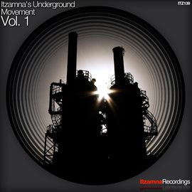 Cover image for Itzamna's Underground Movement Vol. 1