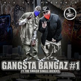 Cover image for Big Caz Presents: Gangsta Bangaz #1