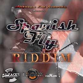 Cover image for Spanish Fly Riddim