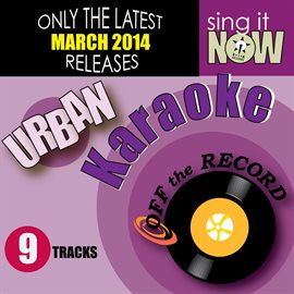Cover image for March 2014 Urban Hits Karaoke