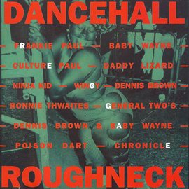 Cover image for Dancehall Roughneck