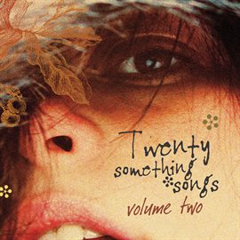 Cover image for Twenty Something Songs, Vol. 2