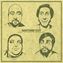 Cover image for How to Spot a Bastard