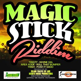 Cover image for Magic Stick Riddim