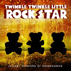 Cover image for Lullaby Versions of Soundgarden
