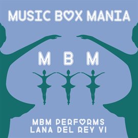 Cover image for MBM Performs Lana Del Rey