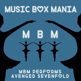 Cover image for MBM Performs Avenged Sevenfold