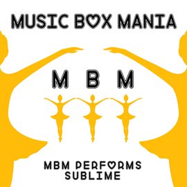 Cover image for MBM Performs Sublime
