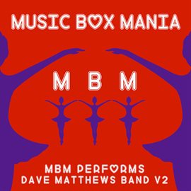 Cover image for MBM Performs Dave Matthews V2