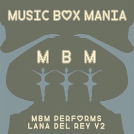 Cover image for MBM Performs Lana Del Rey V2