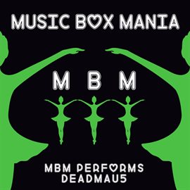 Cover image for MBM Performs Deadmau5