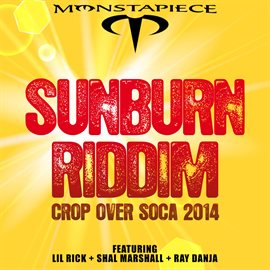 Cover image for Sunburn Riddim: Crop Over Soca 2014