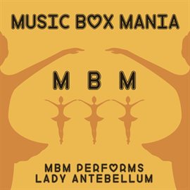 Cover image for MBM Performs Lady Antebellum