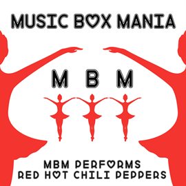 Cover image for MBM Performs Red Hot Chili Peppers