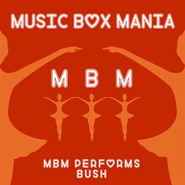 Cover image for MBM Performs Bush