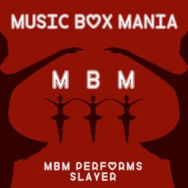 Cover image for MBM Performs Slayer