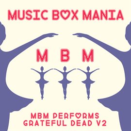 Cover image for MBM Performs Grateful Dead V2