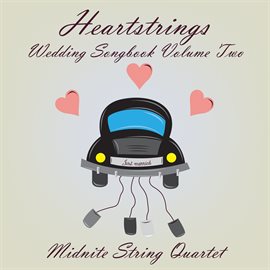 Cover image for Heartstrings Wedding Songbook Volume Two