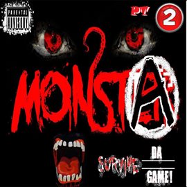 Imagen de portada para Monsta Survive Da Game, Pt. 2