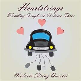 Cover image for Heartstrings Wedding Songbook Volume Three
