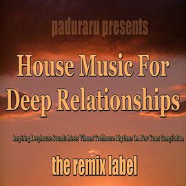 Cover image for Housemusic For Deep Relationships (Inspiring Deephouse Sounds Meets Vibrant Techhouse Rhythms On New