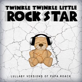 Cover image for Lullaby Versions of Papa Roach