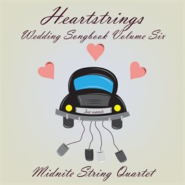 Cover image for Heartstrings Wedding Songbook Volume Six