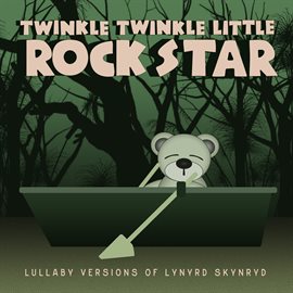 Cover image for Lullaby Versions of Lynyrd Skynyrd