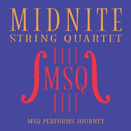 Cover image for MSQ Performs Journey