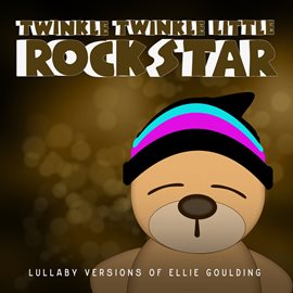 Cover image for Lullaby Versions of Ellie Goulding