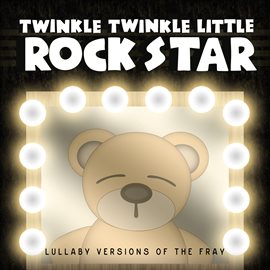 Cover image for Lullaby Versions of The Fray